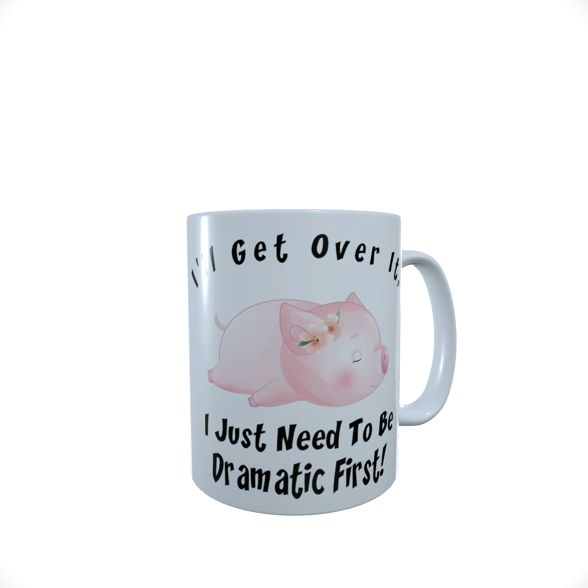 Pig - Dramatic First... Ceramic Mug, Pig Mug, Pig Latte Mug